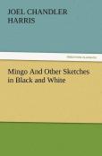 Mingo And Other Sketches In Black And White