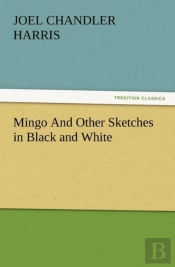 Mingo And Other Sketches In Black And White