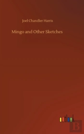 Mingo And Other Sketches