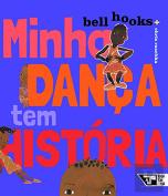 Minha Dança tem História