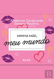 Minha Mãe, Meu Mundo