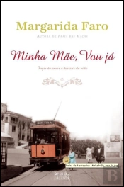 Minha Mãe, vou já