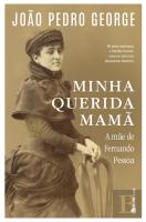 Minha Querida Mamã - A Mãe de Fernando Pessoa
