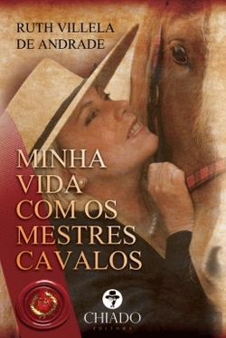 Bertrand.pt - Minha Vida com os Mestres Cavalos