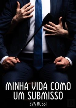 Bertrand.pt - Minha Vida Como Um Submisso