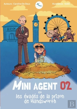 Bertrand.pt - Mini Agent 02 : Les Evadés De La Prison De Wandsworth
