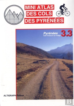 Bertrand.pt - Mini Atlas Des Cols Des Pyrénées T.3.3 ; Foix Tarascon Ariège