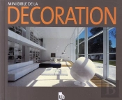 Mini Bible De La Décoration