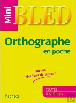 Bertrand.pt - Mini Bled; Orthographe