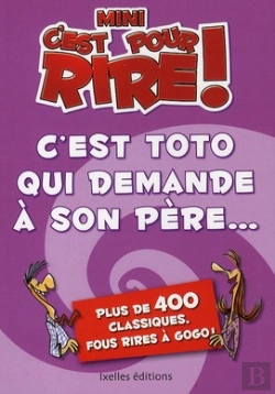 Bertrand.pt - Mini C'Est Pour Rire - C'Est Toto Qui Demande A Son Pere