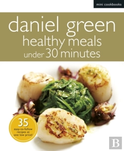 Bertrand.pt - Mini Cookbooks: Healthy Meals Under 30 Minutes