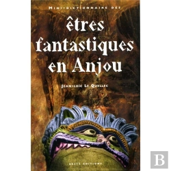Bertrand.pt - Mini Dictionnaire Des Etres Fantastiques En Anjou