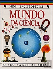 Mini - Enciclopédias Mundo da Ciência
