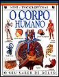 Mini-Enciclopédias O Corpo Humano
