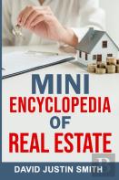 Mini Encyclopedia Of Real Estate
