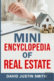 Mini Encyclopedia Of Real Estate