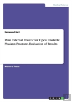 Bertrand.pt - Mini External Fixator For Open Unstable Phalanx Fracture. Evaluation Of Results