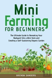 Mini Farming For Beginners