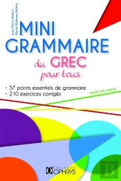 Mini Grammaire Du Grec Pour Tous