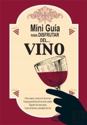 Mini Guía Para Disfrutar Del Vino