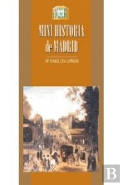 Mini Historia De Madrid