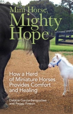 Bertrand.pt - Mini Horse, Mighty Hope Â€“ How A Herd Of Miniature Horses Provides Comfort And Healing