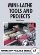 Mini-Lathe Tools And Projects