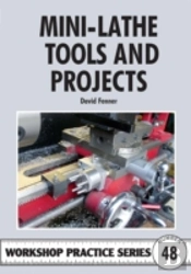 Mini-Lathe Tools And Projects