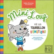 Mini Loup Vit Un Tourbillon D'Émotions