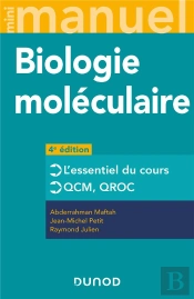 Mini Manuel : Biologie Moléculaire (4e Édition)