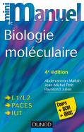 Mini Manuel : De Biologie Moléculaire (4e Édition)