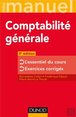 Bertrand.pt - Mini Manuel De Comptabilité Générale ; L'Essentiel Du Cours (3e Édition)