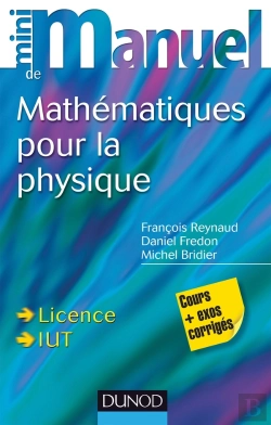 Bertrand.pt - Mini Manuel De Mathematiques Pour La Physique - Cours + Exercices Corriges