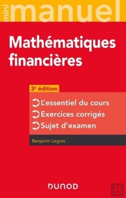 Bertrand.pt - Mini Manuel : Mathématiques Financières : L'Essentiel Du Cours - Exercices Corrigés - Sujet D'Examen (3e Édition)