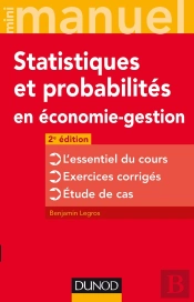 Mini Manuel : Mini Manuel De Statistiques Et Probabilités En Économie-Gestion (2e Édition)