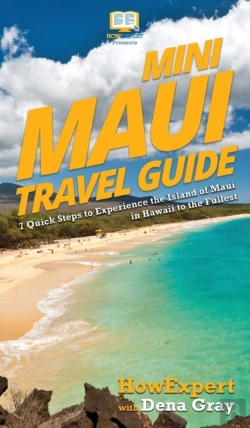 Bertrand.pt - Mini Maui Travel Guide: 7 Quick Steps To