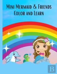 Mini Mermaid & Friends Color And Learn