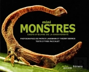 Mini-Monstres ; Chefs-D'Oeuvre De La Biodiversité