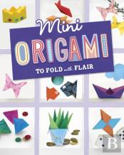 Mini Origami To Fold With Flair
