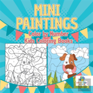 Mini Paintings Color By Number Kids Coloring Books