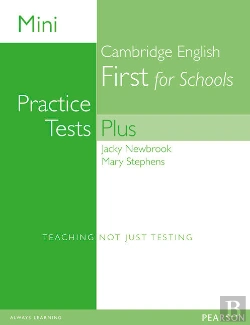 Bertrand.pt - Mini Practice Tests Plus: Cambridge English First For Schools