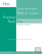 Mini Practice Tests Plus: Cambridge English Key For Schools