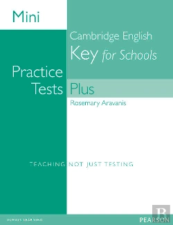 Bertrand.pt - Mini Practice Tests Plus: Cambridge English Key For Schools