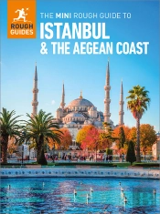 Mini Rough Guide To Istanbul And The Aegean Coast: Travel Guide Ebook