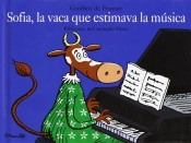Mini - Sofia, La Vaca Que Estimava La Musica