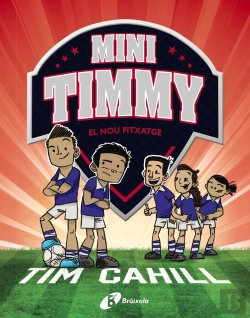Bertrand.pt - Mini Timmy 7 El Nou Fitxatge