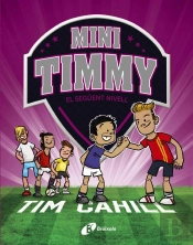 Mini Timmy 9 El Seguent Nivell