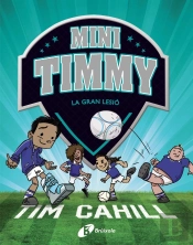Mini Timmy - La Gran Lesió