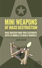 Mini Weapons Of Mass Destruction