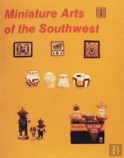 Bertrand.pt - Miniature Arts Of The Southwest